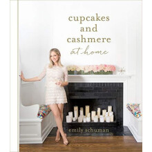 Cupcakes and Cashmere at Home by Emily Schuman Hardcover Book