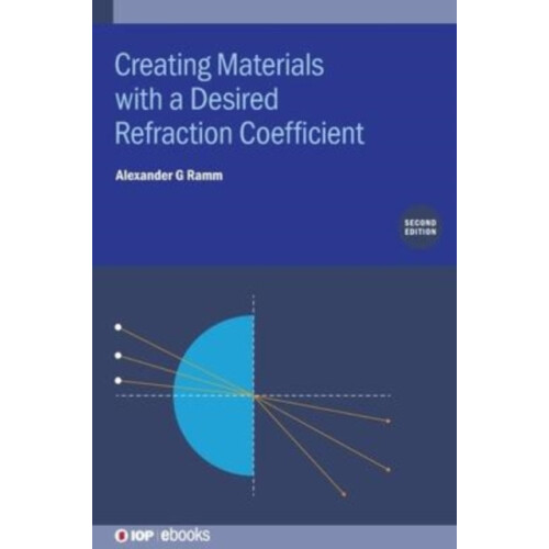 Creating Materials with a Desired Refraction Coefficient Second Editio
