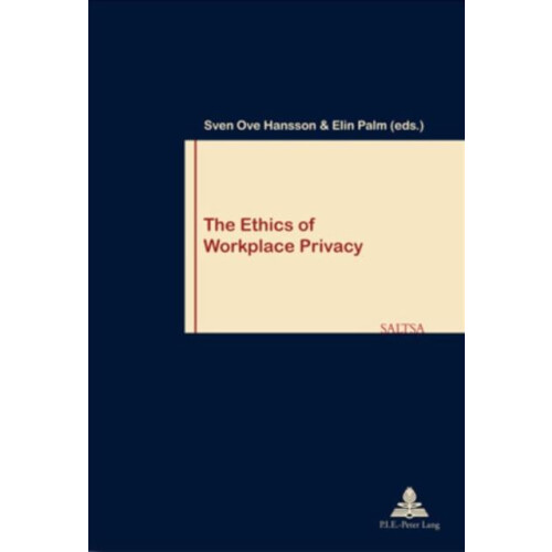 Ethics of Workplace Privacy Paperback Book