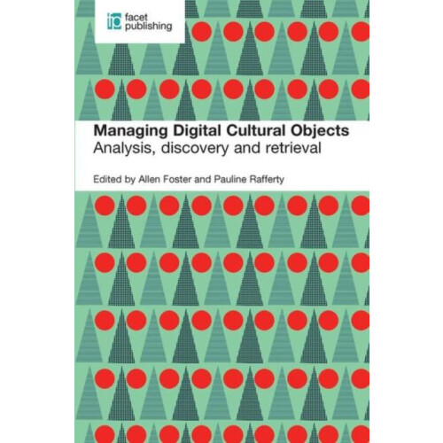 Managing Digital Cultural Objects Analysis discovery and retrieval Pap