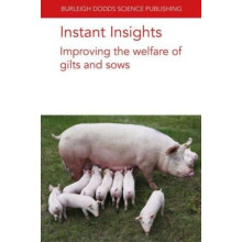 Instant Insights Improving the welfare of gilts and sows by Dr S. Bjrk
