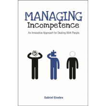 Managing Incompetence by Gabriel Ginebra Paperback Book