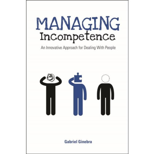 Managing Incompetence by Gabriel Ginebra Paperback Book