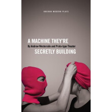 Machine Theyre Secretly Building by Andrew Westerside Paperback Book