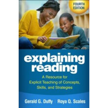Explaining Reading Fourth Edition by Scales Roya Q. Western Carolina U