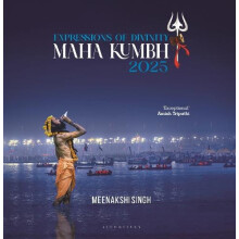 Expressions of Divinity Mahakumbh 2025 by Meenakshi Singh Hardcover Bo