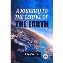 A Journey To The Centre Of The Earth Paperback Book