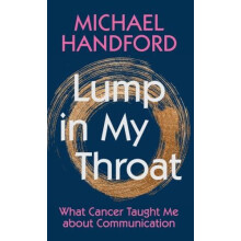Lump in My Throat by Michael Cardiff University Handford Hardcover Boo