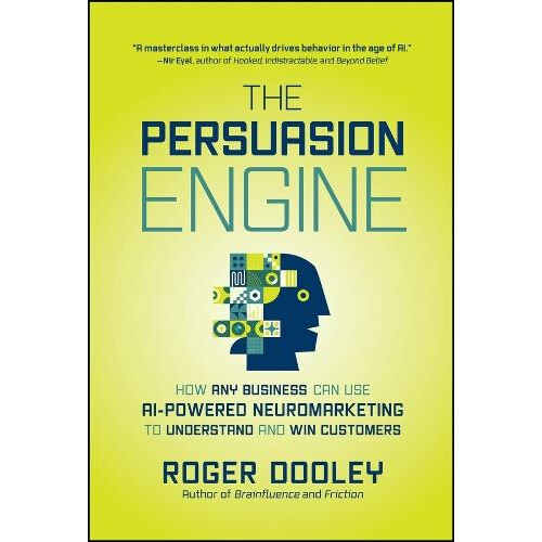 Persuasion Engine by Roger Dooley Hardcover Book