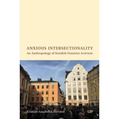 Anxious Intersectionality by Kristian Norsted Hardcover Book