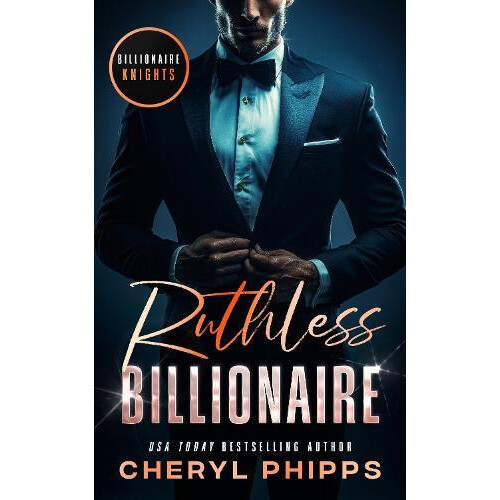 Ruthless Billionaire by Cheryl Phipps Paperback Book