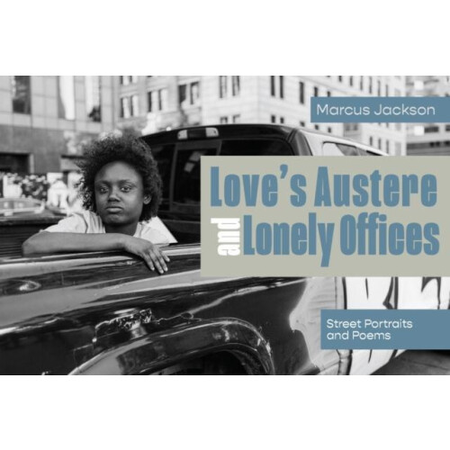 Loves Austere and Lonely Offices by Marcus Jackson Paperback Book