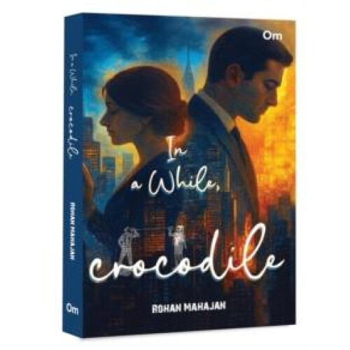 In a While Crocodile by Rohan Mahajan Paperback Book