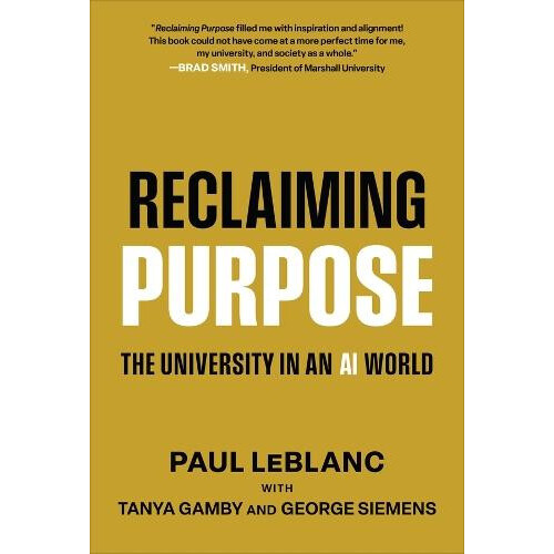 Reclaiming Purpose by Paul LeBlanc Hardcover Book