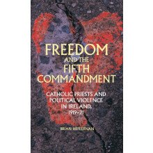 Freedom and the Fifth Commandment Catholic priests and political viole