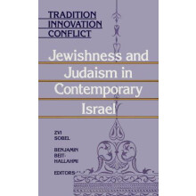 Tradition Innovation Conflict Jewishness and Judaism in Contemporary I