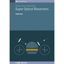 Super Optical Biosensors by Caide Xiao Hardcover Book