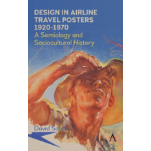 Design in Airline Travel Posters 19201970 A Semiology and Sociocultura