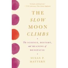 Slow Moon Climbs by Susan Mattern Paperback Book