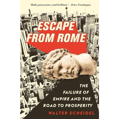 Escape from Rome by Walter Scheidel Paperback Book