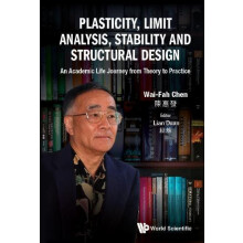 PLASTICITY LIMIT ANALYSIS STABILITY AND STRUCTURAL DESIGN by CHEN WAIF