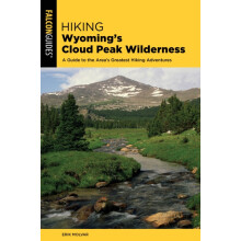 Hiking Wyomings Cloud Peak Wilderness by Erik Molvar Paperback Book