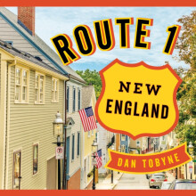 Route 1 New England A Quirky Road Trip from Maine to Connecticut by Da