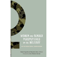 Women and Gender Perspectives in the Military An International Compari