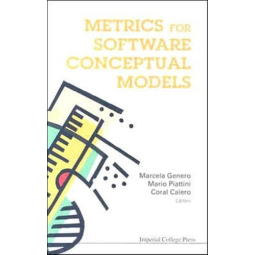 METRICS FOR SOFTWARE CONCEPTUAL MODELS by GENERO MARCELA Hardcover Boo