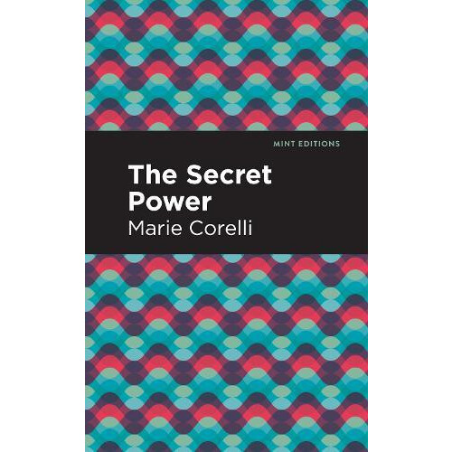The Secret Power by Marie Corelli Hardcover Book