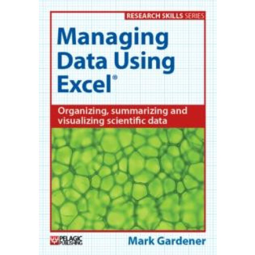 Managing Data Using Excel by Mark Gardener Hardcover Book