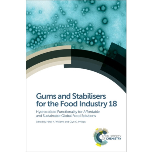 Gums and Stabilisers for the Food Industry 18 Hydrocolloid Functionali