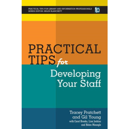 Practical Tips for Developing Your Staff by Tracey Pratchett Hardcover