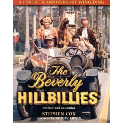 The Beverly Hillbillies A Fortieth Anniversary Wing Ding by Stephen Co