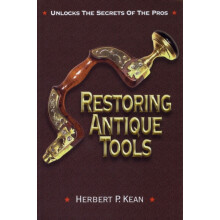 Restoring Antique Tools by Herbert P. Kean Paperback Book