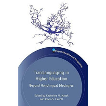 Translanguaging in Higher Education Beyond Monolingual Ideologies Pape