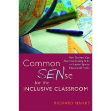 Common SENse for the Inclusive Classroom by Richard Hanks Paperback Bo