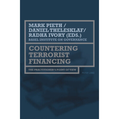Countering Terrorist Financing The practitioners point of view Paperba