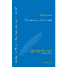 Mysticism as Modernity Nationalism and the Irrational in Hermann Hesse