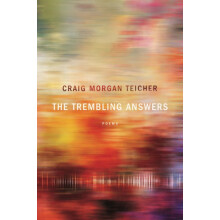 The Trembling Answers by Craig Morgan Teicher Paperback Book