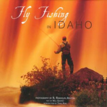 Fly Fishing in Idaho Hardcover Book