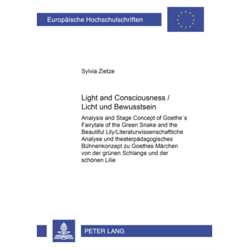 Light and Consciousness Licht und Bewusstsein Analysis and Stage Conce