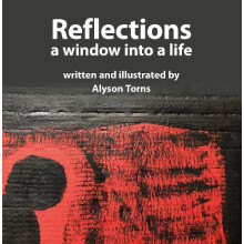 Reflections A Window into a Life by Alyson Torns Paperback Book