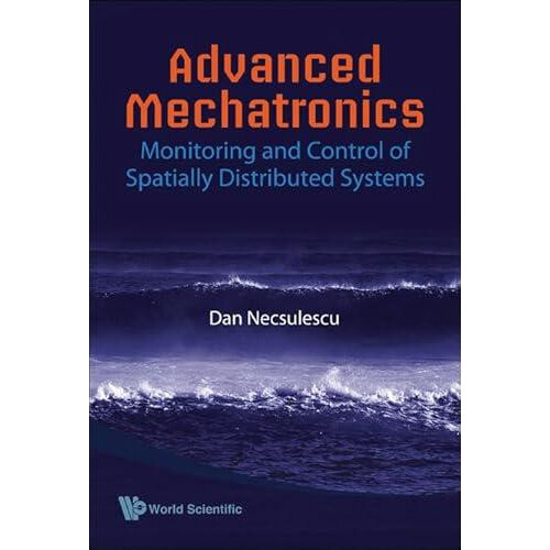 ADVANCED MECHATRONICS by NECSULESCU DAN Hardcover Book