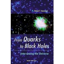 FROM QUARKS TO BLACK HOLES by HAMMOND RICHARD T Hardcover Book