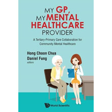 MY GP MY MENTAL HEALTHCARE PROVIDER by GOH YENLI Hardcover Book