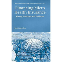 FINANCING MICRO HEALTH INSURANCE by DROR DAVID MARK Hardcover Book