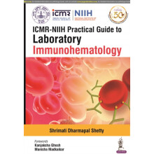 ICMRNIIH Practical Guide to Laboratory Immunohematology by Shrimati Dh