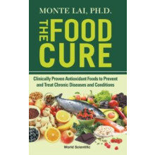 FOOD CURE THE by LAI MONTE Hardcover Book