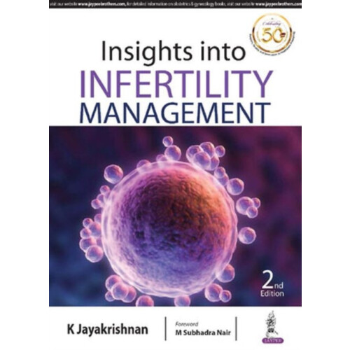 Insights into Infertility Management by K Jayakrishnan Paperback Book